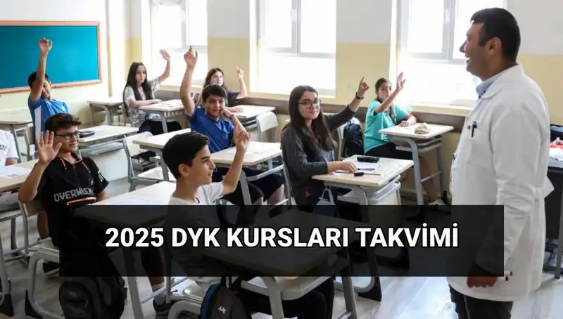 2025 DYK Kurs Takvimi Açıklandı: Öğrenciler İçin Yeni Fırsatlar!
