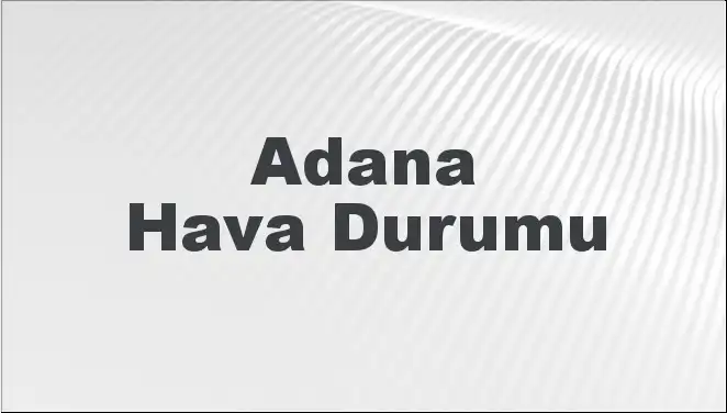 Türkiye’de Hava Durumu: Mevsim Değişikliğiyle Gelen Sıcaklık Dalgalanmaları