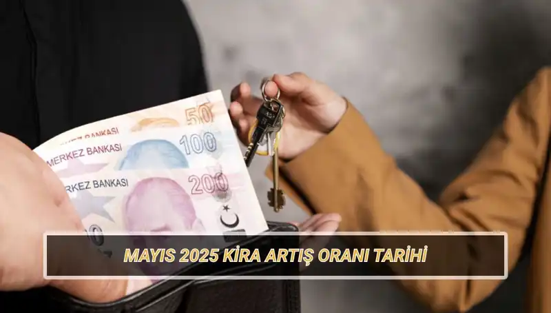 Mayıs 2025 Kira Artış Oranı Ne Zaman Belirlenecek?