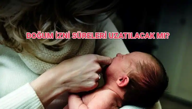 Annelik İzni Süresinde Son Gelişmeler: Doğum İzni Artıyor mu?