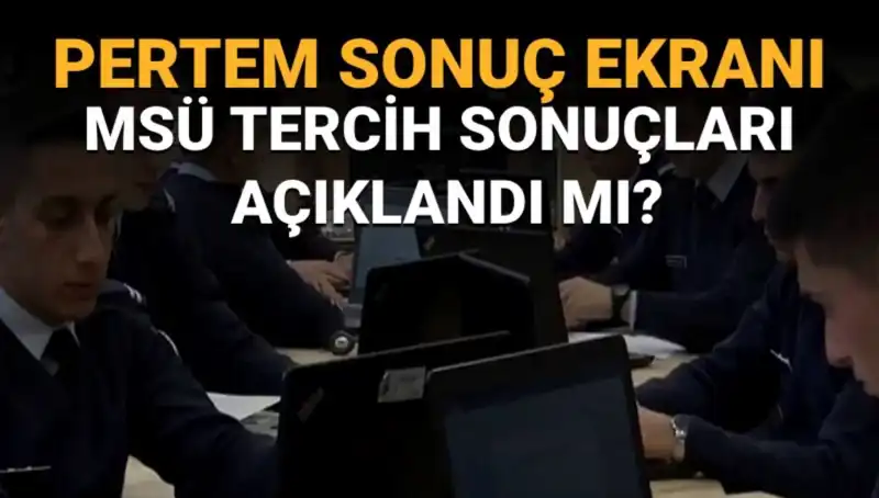 Milli Savunma Üniversitesi Tercih Sonuçları 2025: Beklenti ve Tarihler
