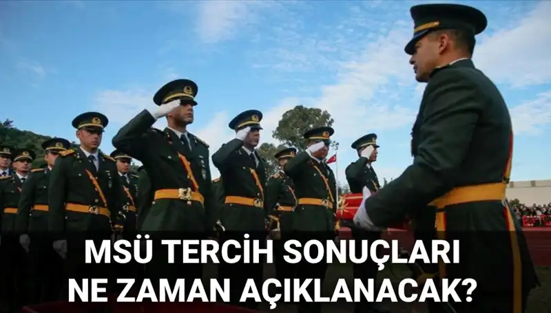 MSÜ Tercih Sonuçları ve Mülakat Tarihleri 2025: Ne Zaman Açıklanacak?