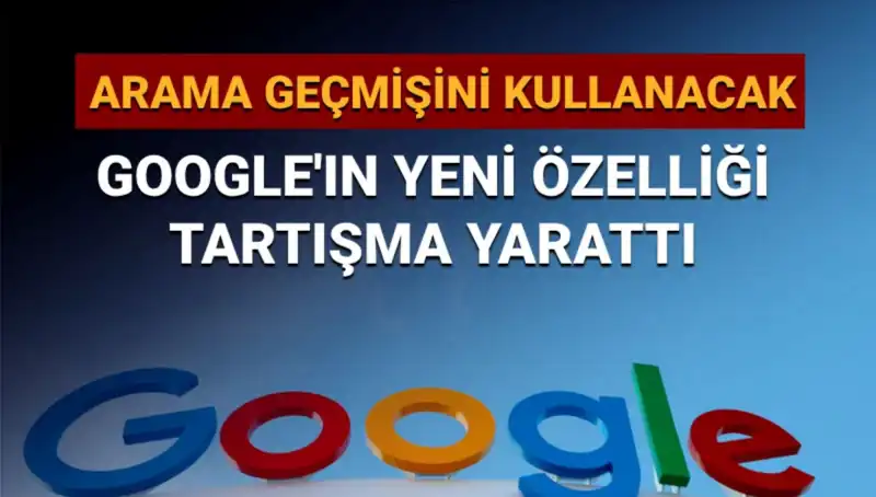 Google'ın Yeni Özelliği: Arama Geçmişi Kullanımı Neyi Değiştiriyor?