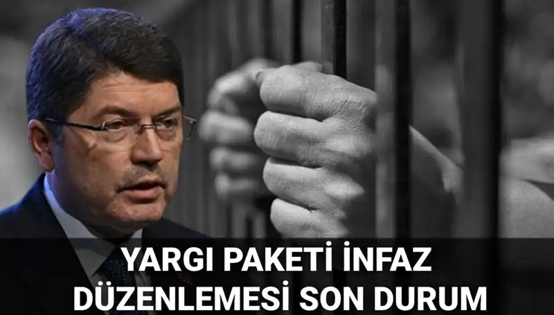 Yargı Paketi İnfaz Düzenlemesi 2025: Mahkumlar İçin Genel Af Gelecek Mi?