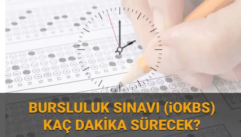 2025 Bursluluk Sınavı İle İlgili Tüm Bilgiler: Saat ve Süre Detayları