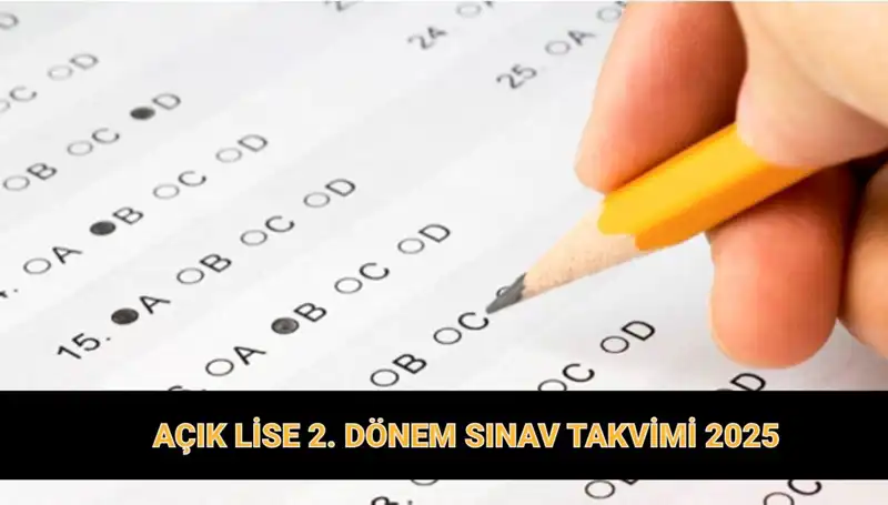 Açık Lise 2. Dönem Sınav Tarihleri 2025: AÖL Giriş Belgesi Ne Zaman Yayımlanacak?