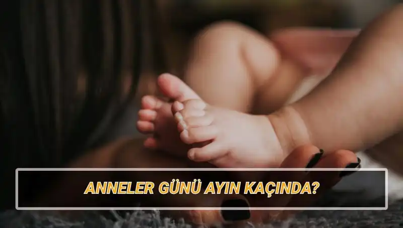 Anneler Günü 2025 Ne Zaman? Tarihçesi ve Önemi Üzerine Bilgiler