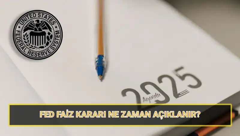 Fed'in Mart Faiz Kararı Ne Zaman Açıklanacak? Merak Edilen Tarihler Burada!