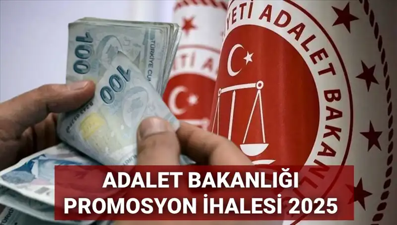 Adalet Bakanlığı Promosyon İhale Anlaşmasında Son Gelişmeler 2025