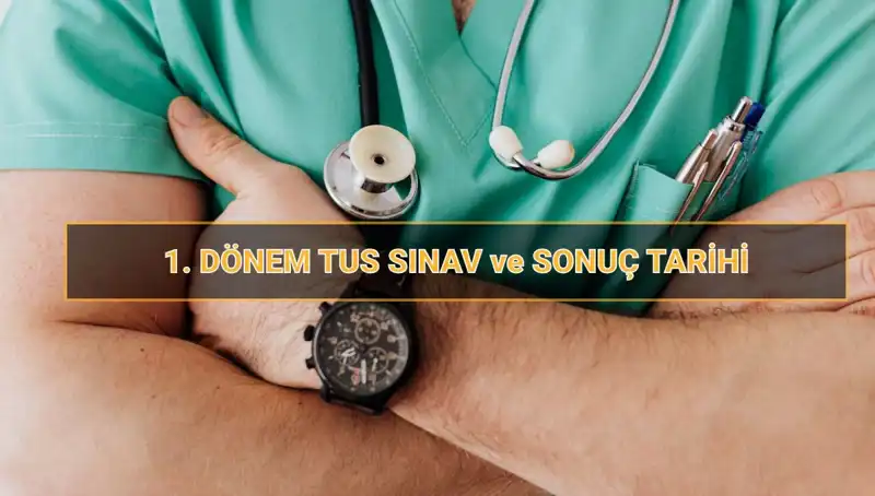 2025 TUS Tarihleri Açıklandı: Tıpta Uzmanlık Sınavı'nın Tüm Detayları