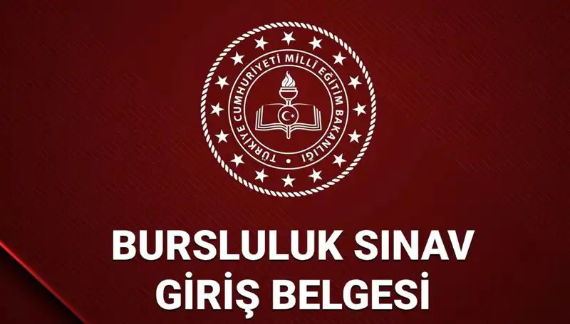 2025 Bursluluk Sınavı Giriş Yerleri Açıklandı! Kontrol Etmeyi Unutmayın!