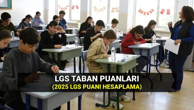 2025 LGS Taban Puanları Açıklandı: Hangi Liseye Gideceksiniz?