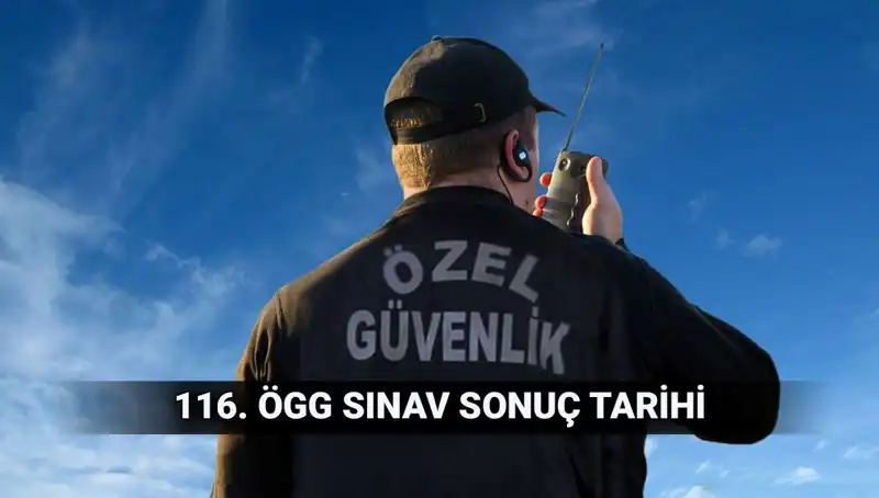 ÖGG Sınav Sonuçları Ne Zaman Açıklanacak? 116. Dönem Detayları