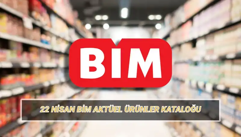 BİM 22 Nisan Aktüel Ürünler: İndirimli Fırsatlar ve Yeni Ürünler Neler?