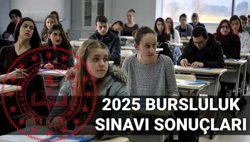 2025 MEB Bursluluk Sınavı Sonuçları Hakkında Bilmeniz Gereken Her Şey